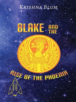 cover image of BLAKE AND THE RISE OF THE PHOENIX